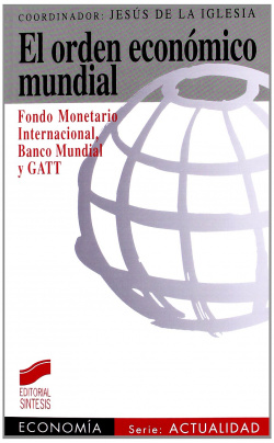 ORDEN ECONOMICO MUNDIAL, EL