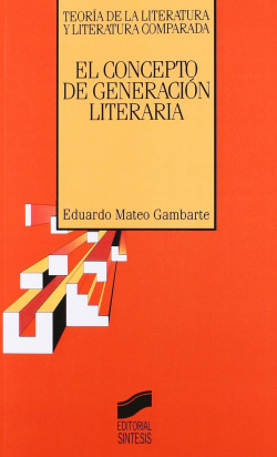 El concepto de generacion literaria