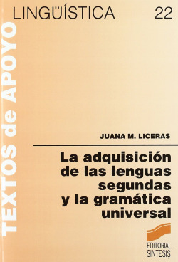 La adquisicion de las lenguas segundas y la gramatica universal