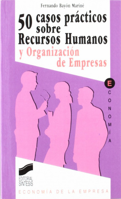 50 CASOS PRACTICOS RECURSOS HUMANOS