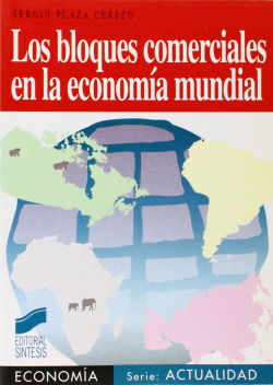BLOQUES COMERCIALES EN LA ECONOMIA MUNDIAL -