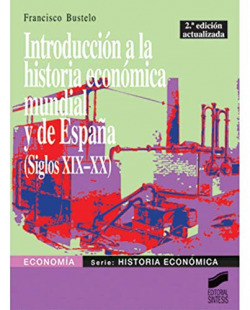 INTROD. A LA Hª ECONOMICA MUNDIAL Y ESPAÑA-(NUEVA EDICION)