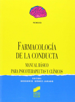 FARMACOLOGIA DE LA CONDUCTA -