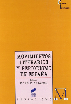 MOVIMIENTOS LITER. Y PERIODISMO EN ESPAÑA -
