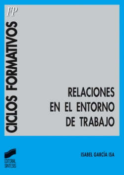 RELACIONES EN EL ENTORNO DE TRABAJO-TRABAJO