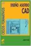 DISEÑO ASISTIDO CAD -