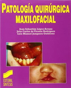 PATOLOGIA QUIRURGICA MAXILOFACIAL-MAXILOFACIAL