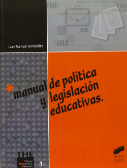 MANUAL DE POLITICA Y LEGISLACION EDUCATIVAS -