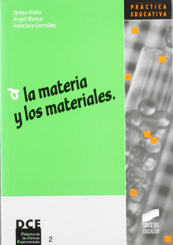 MATERIA Y LOS MATERIALES, LA -