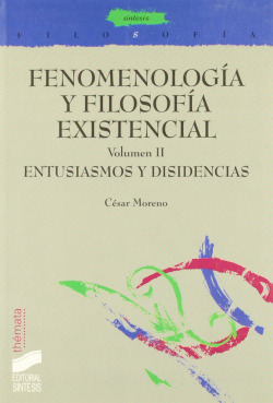 FENOMENOLOGIA Y FILOSOFIA EXIST. VOL. II
