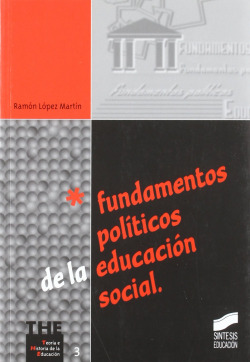 FUNDAMENTOS POLITICOS DE LA EDUCACION SOCIAL-