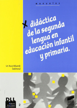 DIDACTICA DE LA SEGUNDA LENGUA EN ED. INF. Y PRIM.