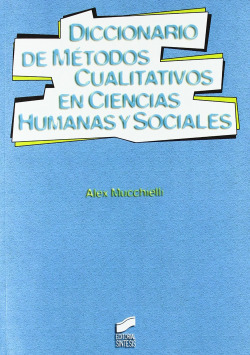 DICCIONARIO DE METODOS CUALITATIVOS C. C. H. Y S -