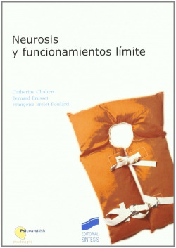 NEUROSIS Y FUNCIONAMIENTOS LIMITE