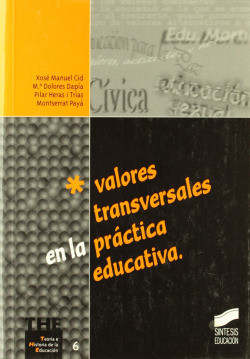VALORES TRANSVERSALES EN LA PRACT. EDUCAT. -