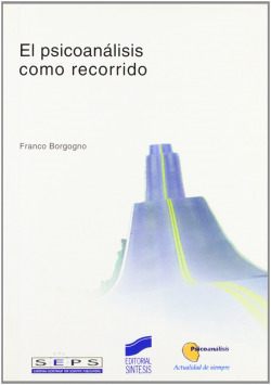 PSICOANALISIS COMO RECORRIDO, EL