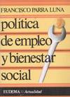 POLITICA DE EMPLEO Y BIENESTAR SOCIAL