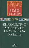 EL PENULTIMO SECRETO DE LA MONCLOA
