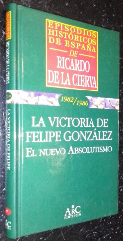 LA VICTORIA DE FELIPE GONZALEZ