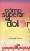 COMO SUPERAR EL DOLOR