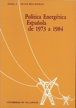 Política Energética Española De 1973 A 1984
