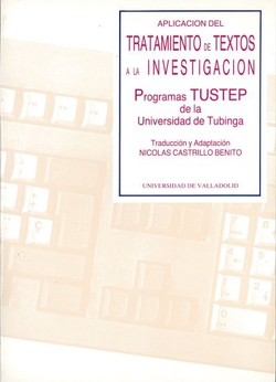 Aplicación Del Tratamiento De Textos A La Investigación: Programas Tustep De La Universidad De Tubin