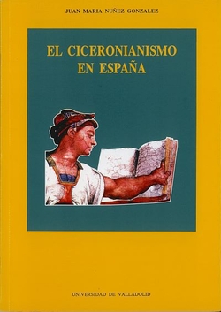 Ciceronianismo En España, El