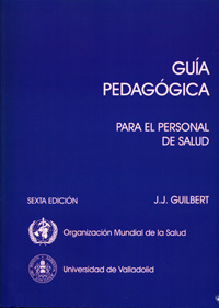 Guia Pedagogica Para El Personal De Salud (6ª Edición)