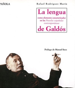 Lengua Como Elemento Caracterizador En Las novelas Españolas Contemporaneas De Galdos, La