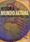 Historia Del Mundo Actual (desde 1945...) 1ª Edición