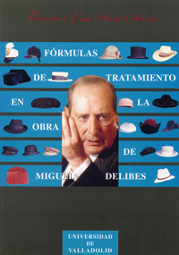 Fórmulas De Tratamiento En La Obra Miguel Delibes