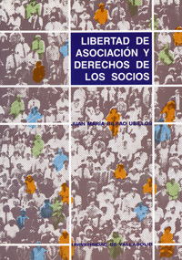 Libertad De Asociación Y Derechos De Los Socios