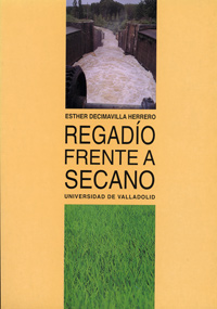 Regadío Frente A Secano