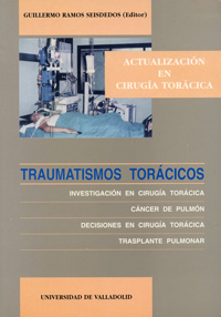 Traumatismos torácicos. Investigación en cirugía torácica. Cáncer de pulmón. Decisiones en cirugía