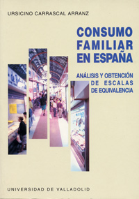 Consumo Familiar En España. Análisis Y Obtención De Escalas De Equivalencia