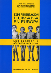 Experimentación Humana En Europa. Legislación Y Aspectos Bioéticos