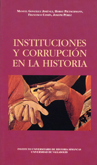 Instituciones Y Corrupción En La Historia