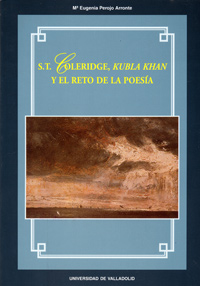 S.t. Coleridge, Kubla Khan Y El Reto De La Poesía