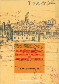Del Tratado De Tordesillas A La Doctrina De Los Derechos Fundamentales En Francisco De Vitoria