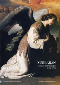 Zurbaran Ante Su Centenario (1598-1998)