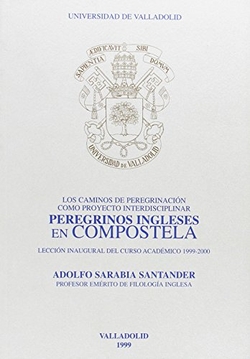 Caminos De Peregrinación Como Proyecto Interdiscipl. Peregrinos Ingl. Compos (lec.inaug. 99-00)