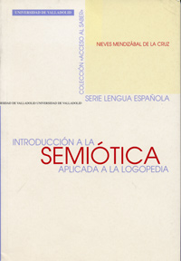 Introducción A La Semiótica Aplicada A La Logopedia