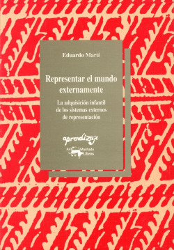 REPRESENTAR EL MUNDO EXTERNAMENTE