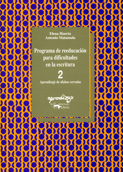 Programa de reeducación para dificultades de la escritura. Cuaderno 2. Aprendiza