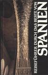 REISEFUHRER DURCH DAS BESTE VON SPANIEN