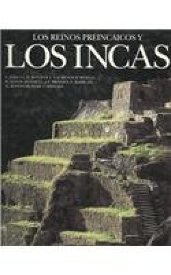 Los reinos preincaicos, los incas