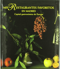 Mis restaurantes favoritos en Madrid