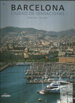 Barcelona, ciudad de sensaciones