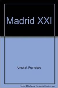 Madrid XXI