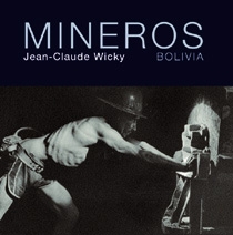 Mineros. Bolivia